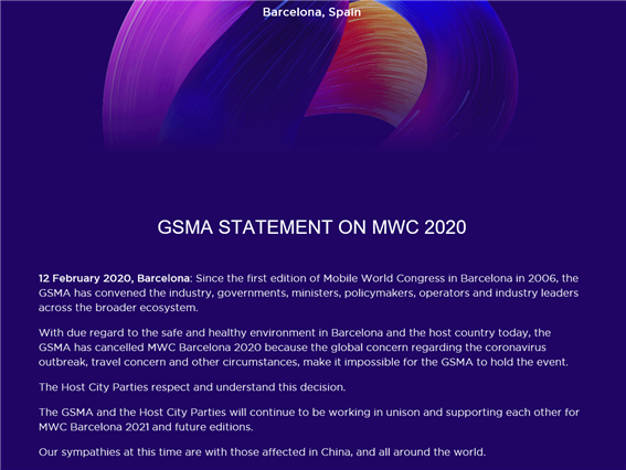 MWC20이 코로나 감염 우려로 결국 취소되었다. 주최측은 홈페이지를 통해 이같은 취소 사실을 공지했다.